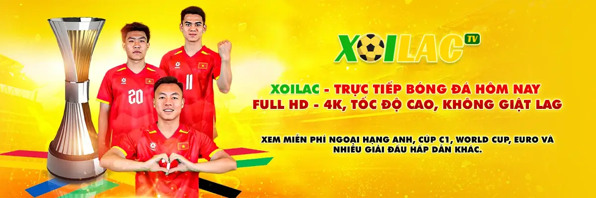 Xoilac TV - Xem Trực Tiếp Bóng Đá Xôi Lạc TV Mới Nhất HD+