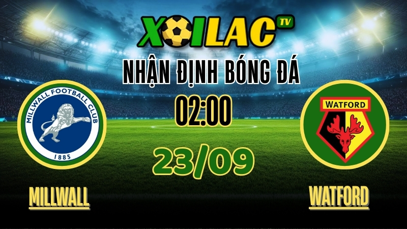 Nhận Định Millwall vs Watford – 02:00 Ngày 23/9/2025: Cuộc chiến trụ hạng cam go!